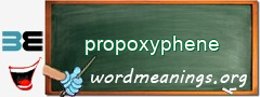 WordMeaning blackboard for propoxyphene